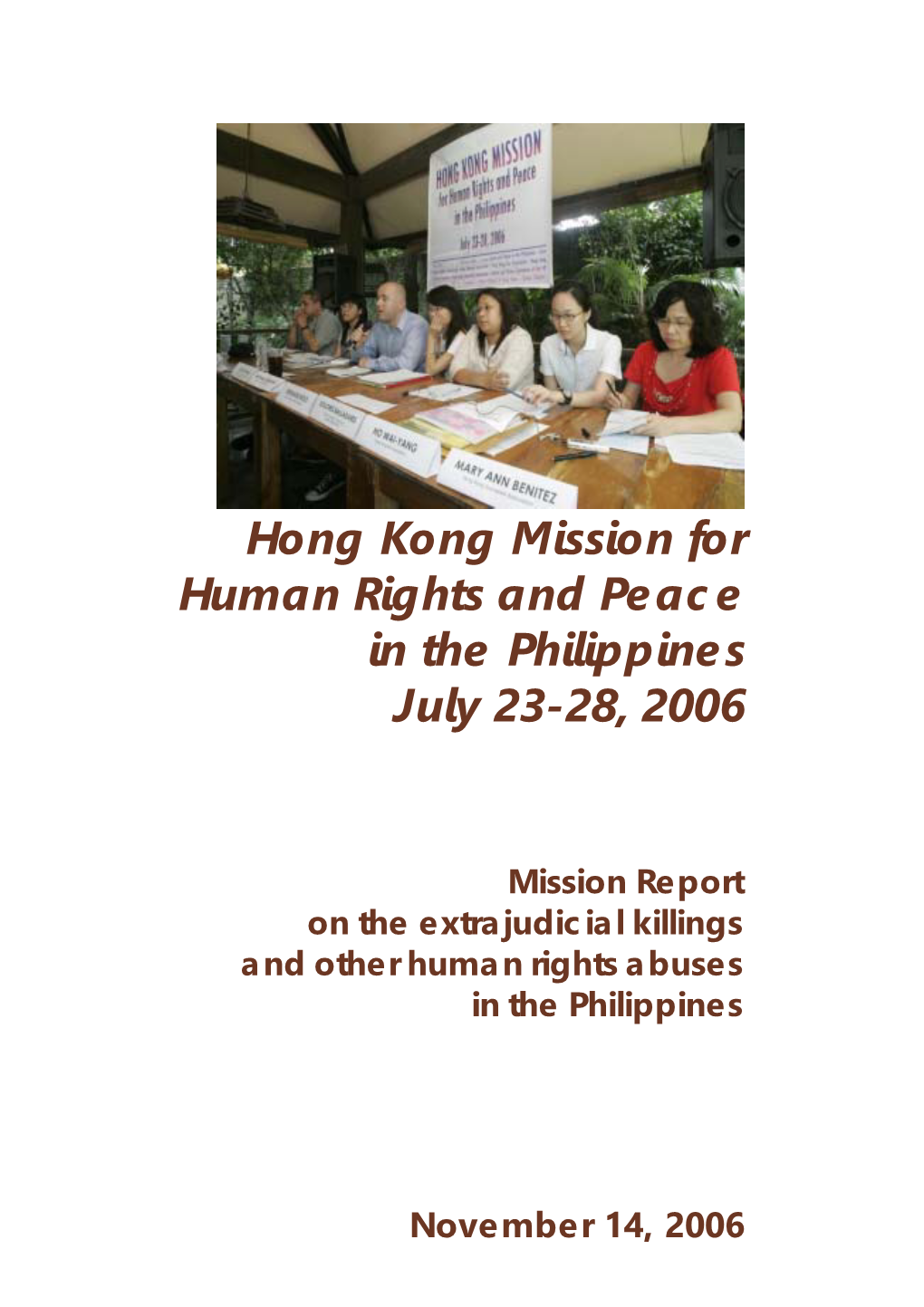 Hong Kong Mission for Human Rights and Peace in the Philippines July 23-28, 2006