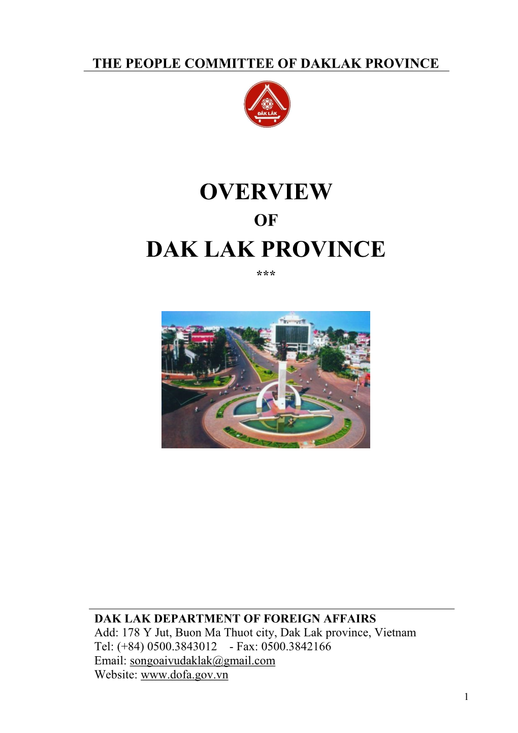Overview of Dak Lak Province ***