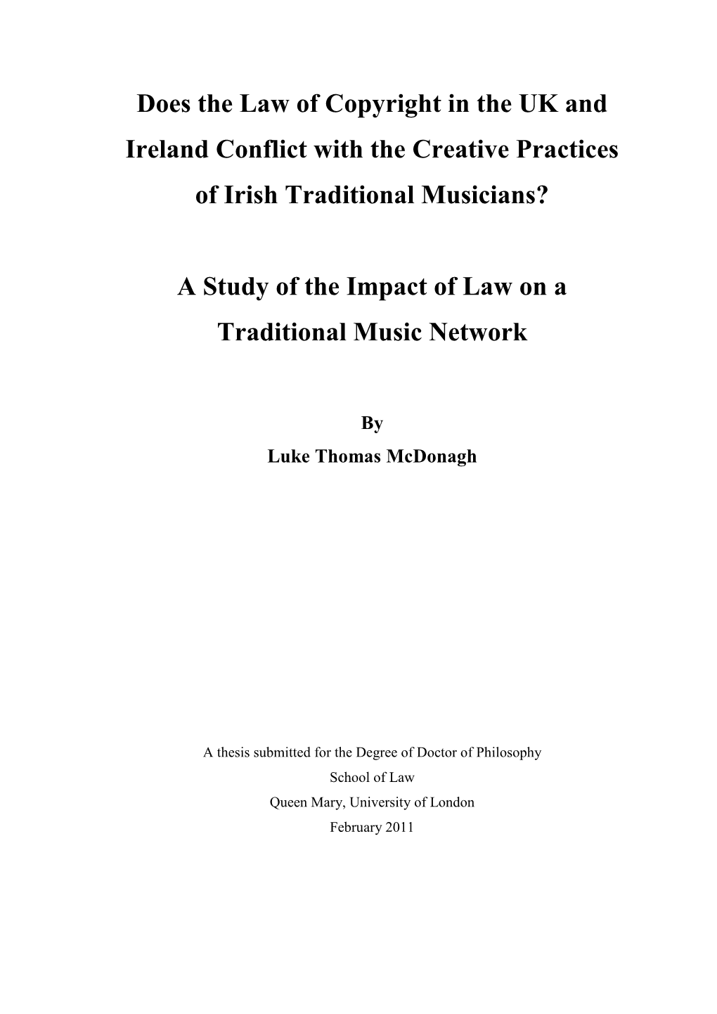 Does the Law of Copyright in the UK and Ireland Conflict with the Creative Practices of Irish Traditional Musicians?