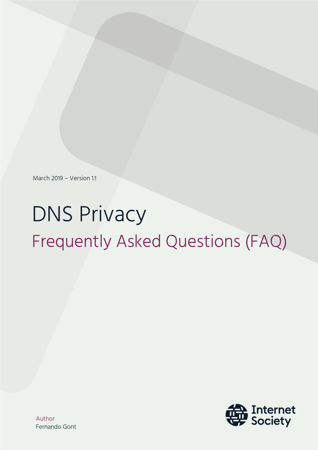 DNS Privacy Frequently Asked Questions (FAQ)