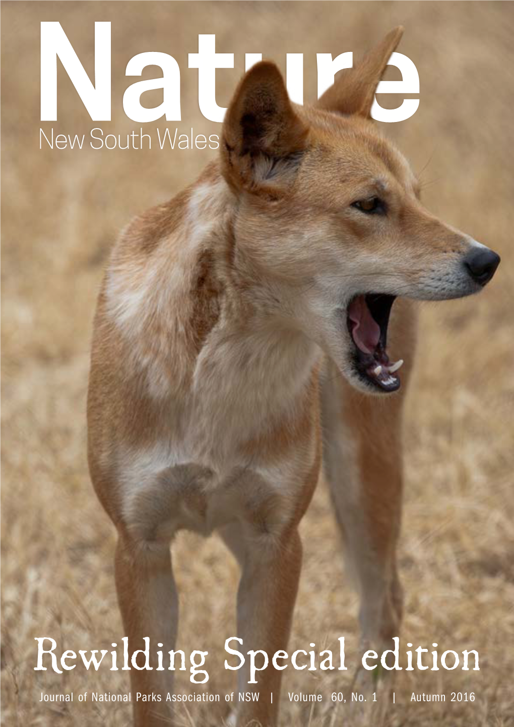 Rewilding Special Edition Journal of National Parks Association of NSW | Volume 60, No