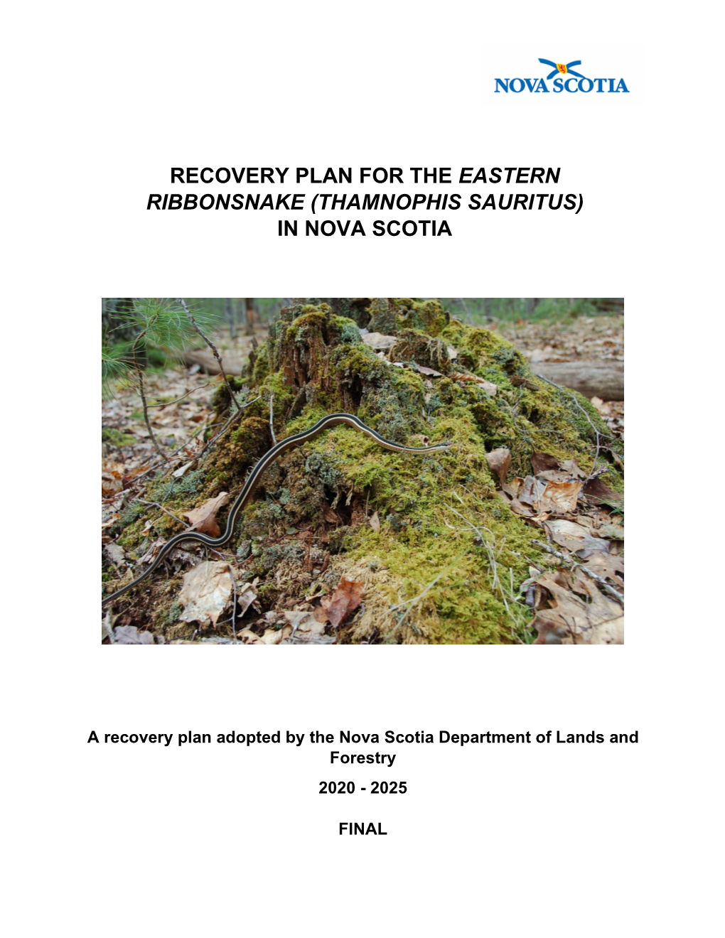 Recovery Plan for the Eastern Ribbonsnake (Thamnophis Sauritus) in Nova Scotia