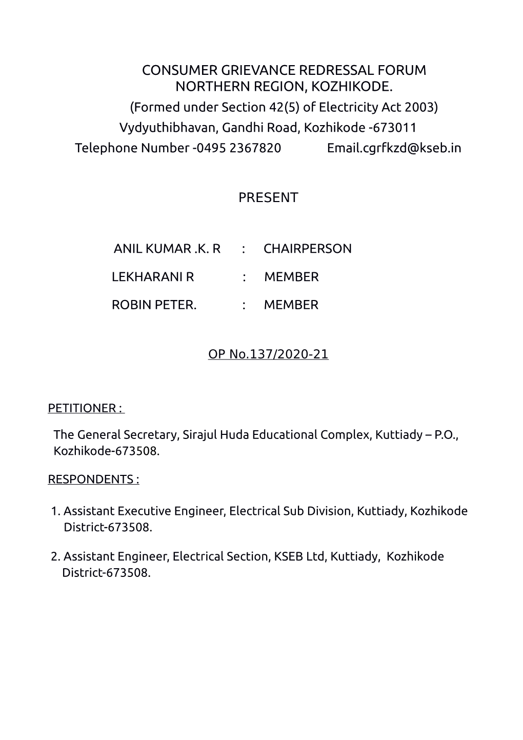 Consumer Grievance Redressal Forum Northern Region, Kozhikode