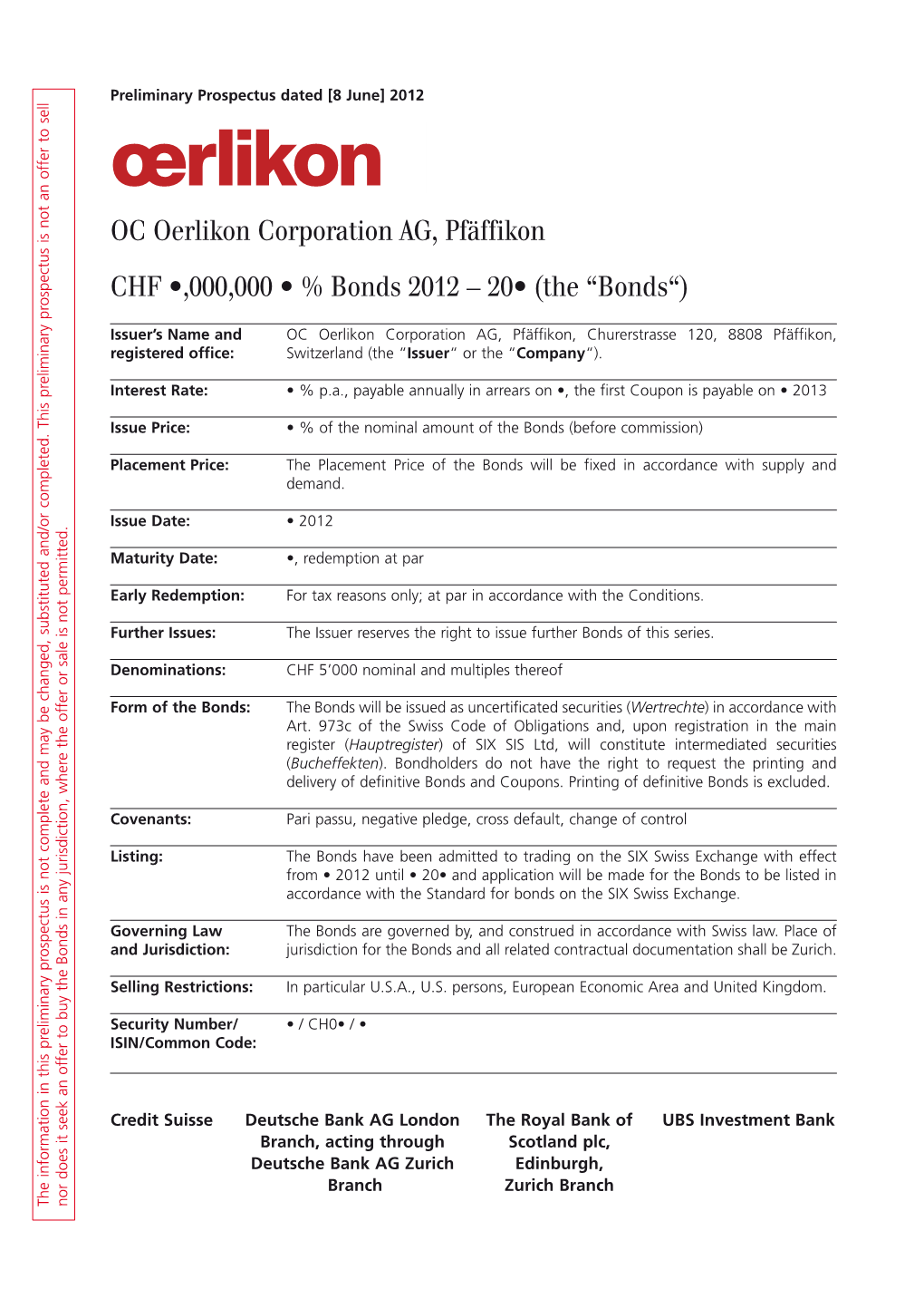 OC Oerlikon Corporation AG, Pfäffikon CHF •,000,000 • % Bonds 2012 – 20• (The “Bonds“)