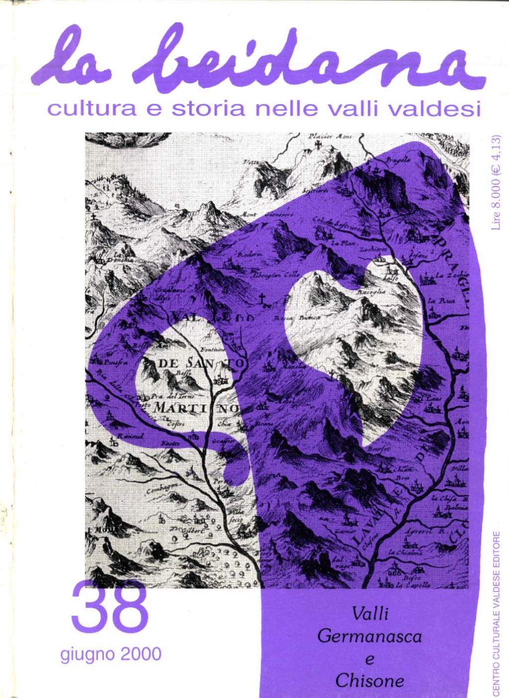 Cultura E Storia Nelle Valli Valdesi