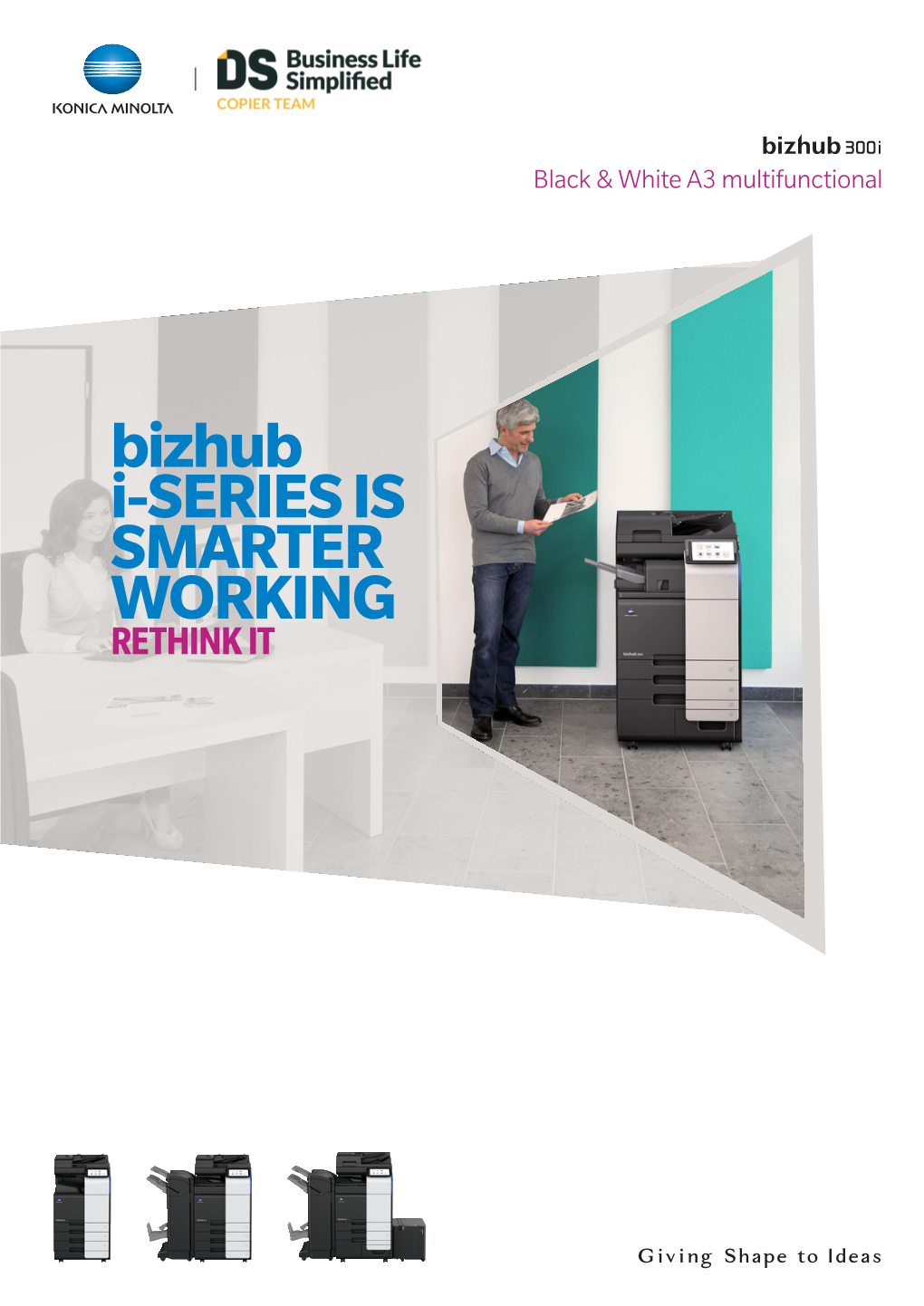 Bizhub I-SERIES IS SMARTER WORKING RETHINK IT 2 Bizhub 300I Datasheet