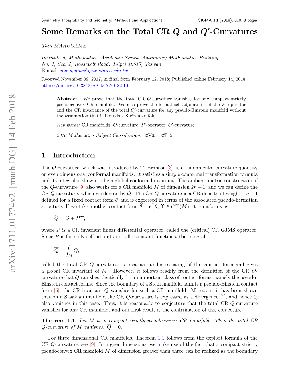 Some Remarks on the Total CR Q and Q -Curvatures