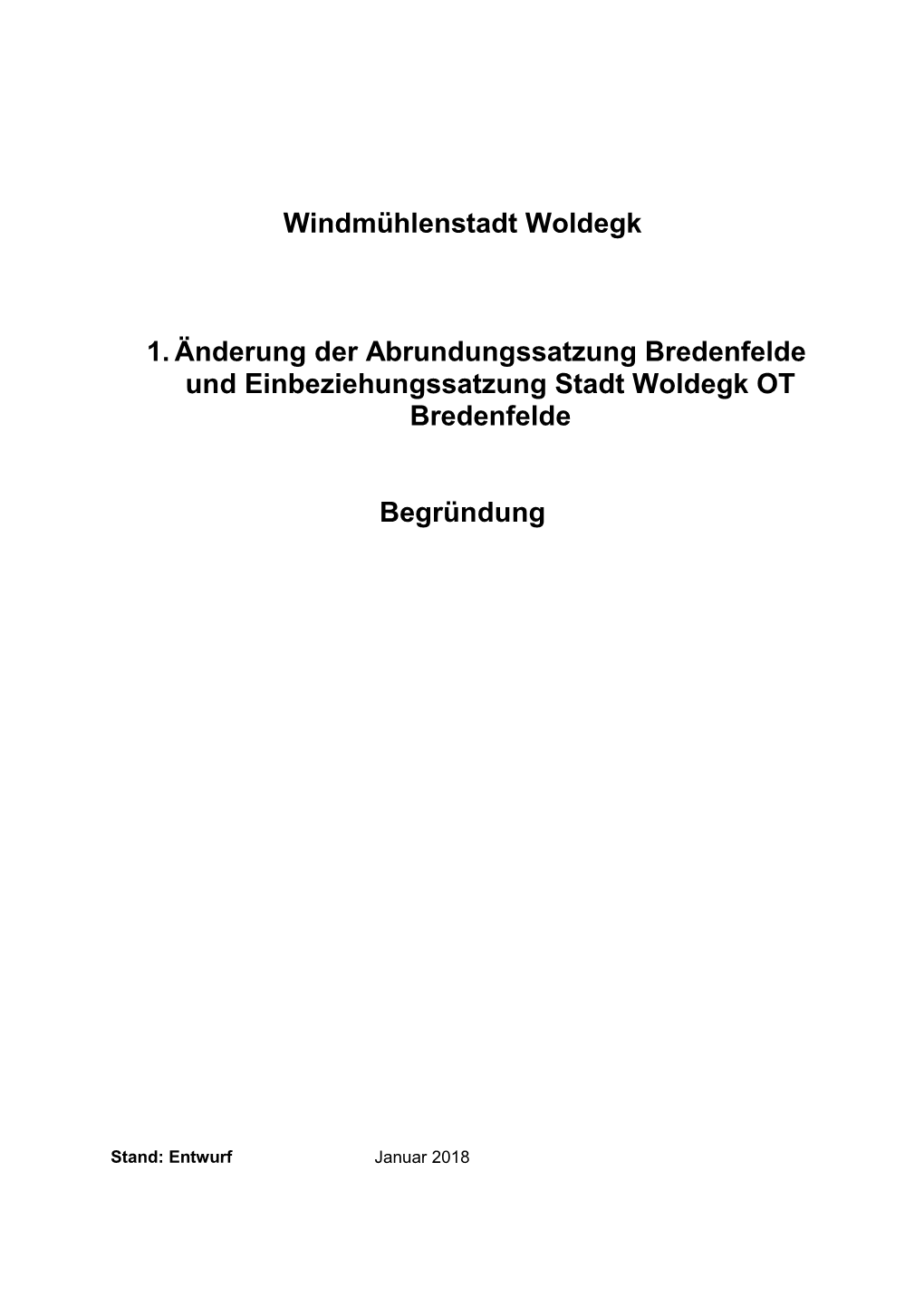 Windmühlenstadt Woldegk 1. Änderung Der Abrundungssatzung