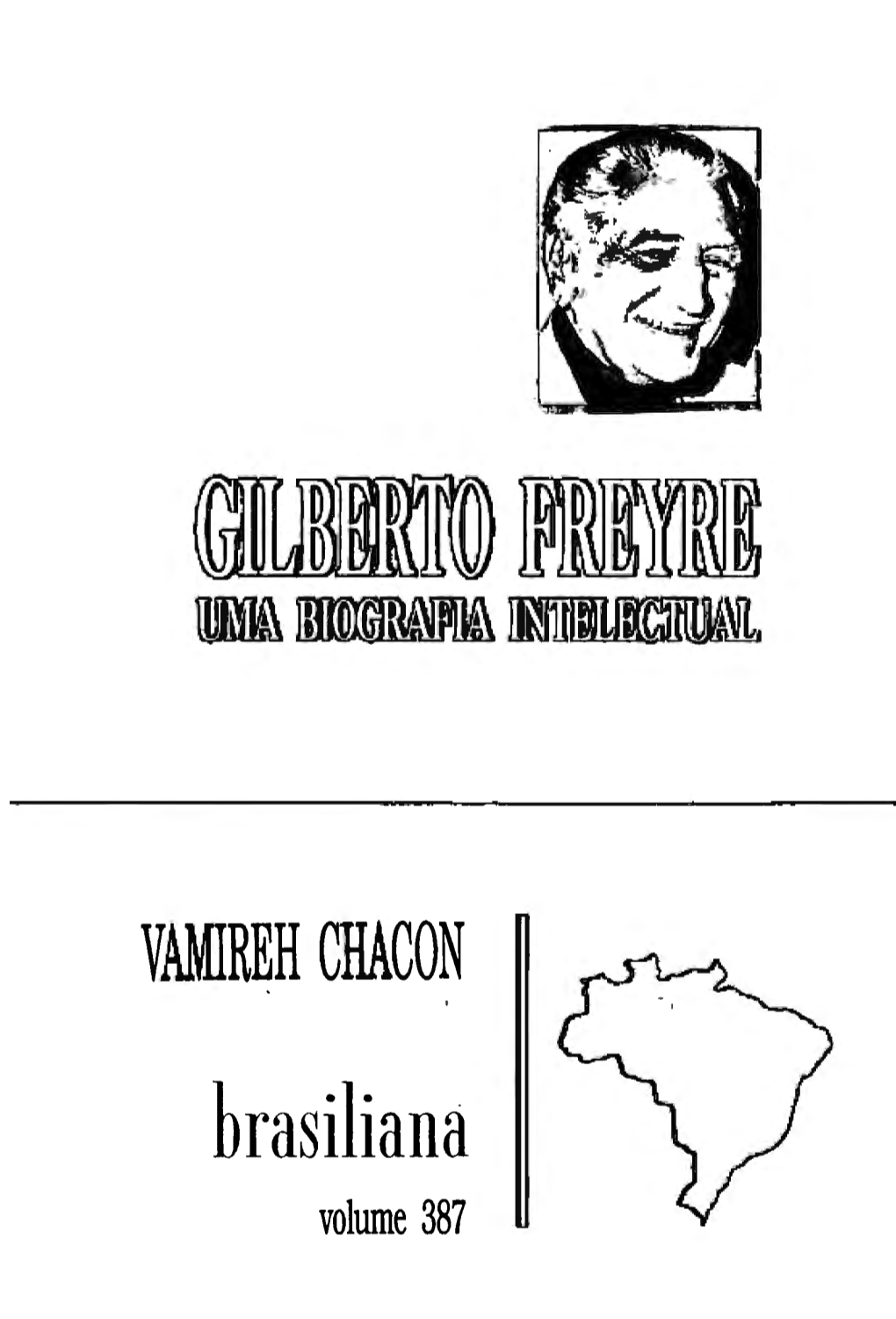 Brasiliana Volume 387 Vamireh Chacon Nasceu No Recife Em 1934