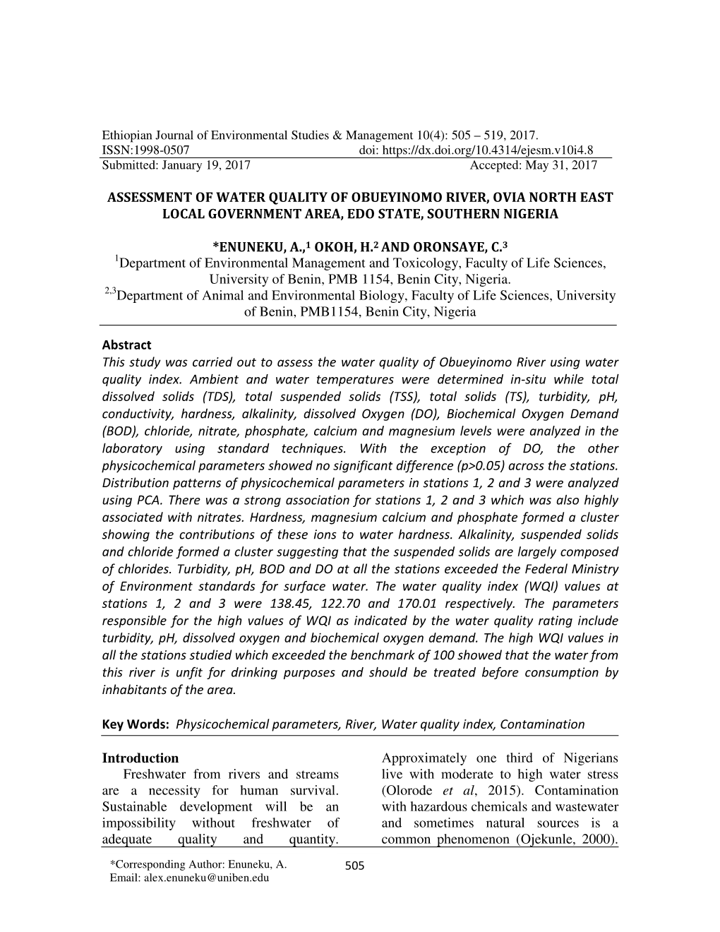 1Department of Environmental Management and Toxicology, Faculty of Life Sciences, University of Benin, PMB 1154, Benin City, Nigeria