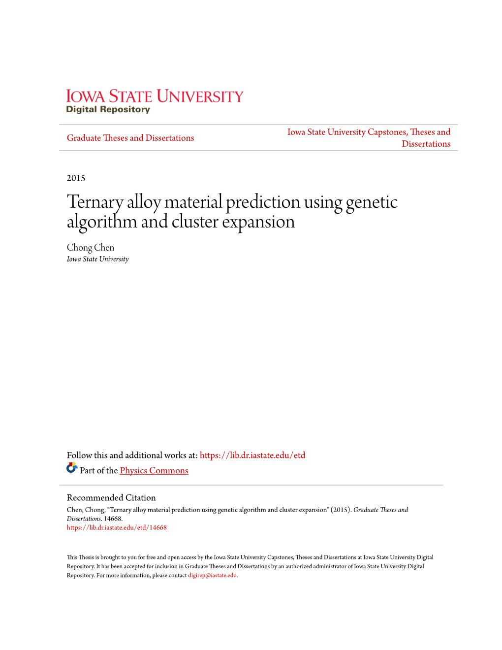 Ternary Alloy Material Prediction Using Genetic Algorithm and Cluster Expansion Chong Chen Iowa State University