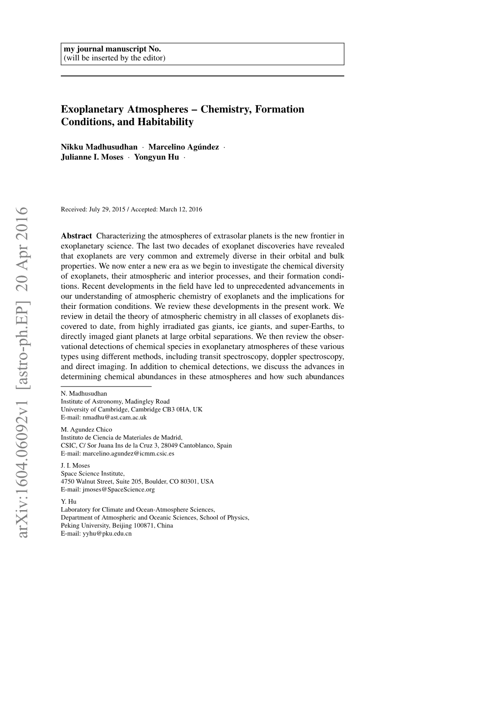 Arxiv:1604.06092V1 [Astro-Ph.EP] 20 Apr 2016 2 Are Being Used to Constrain Exoplanetary Formation Conditions and Migration Mech- Anisms