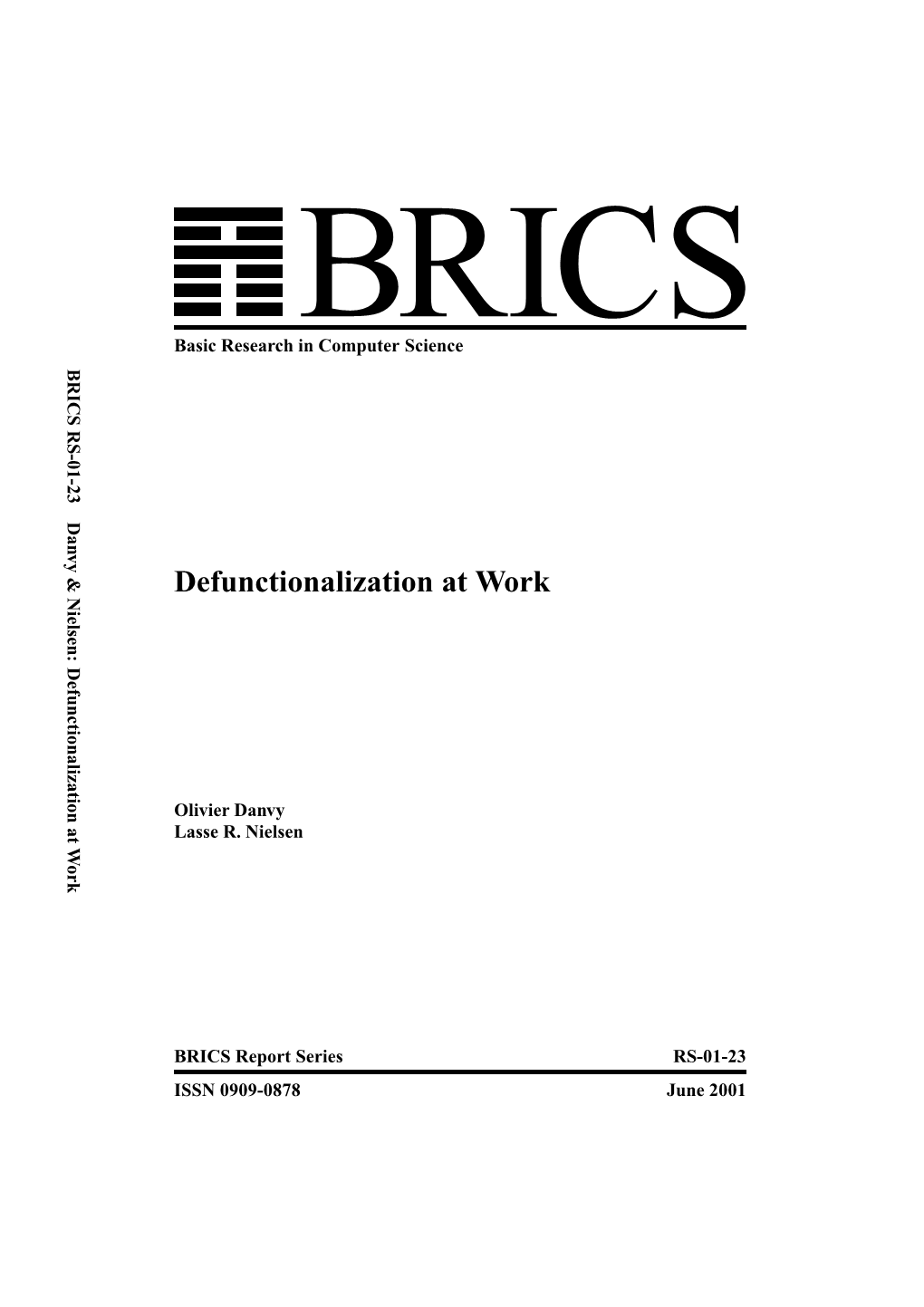 Defunctionalization at Work Basic Research in Computer Science