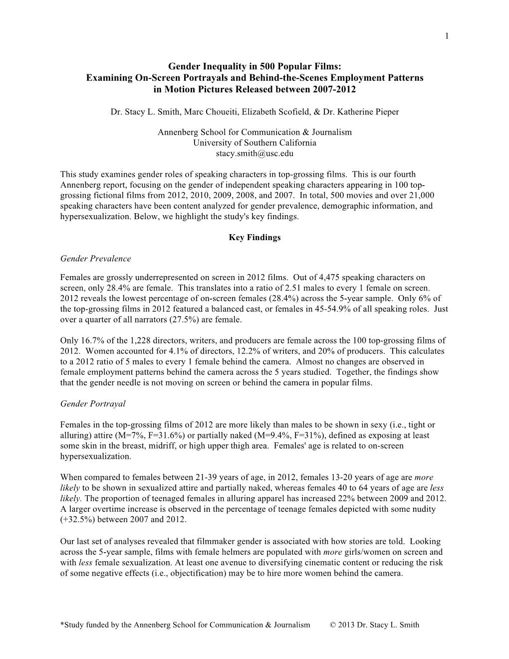 Gender Inequality in 500 Popular Films: Examining On-Screen Portrayals and Behind-The-Scenes Employment Patterns in Motion Pictures Released Between 2007-2012