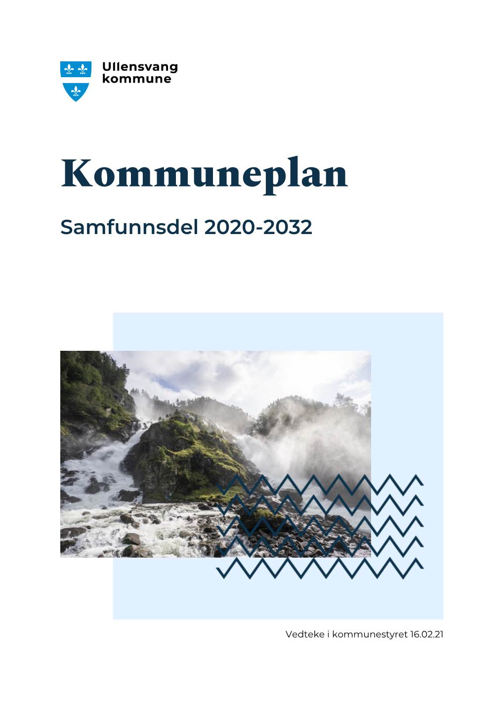 Kommuneplanen Sin Samfunnsdel Ullensvang Kommune 2020-2032