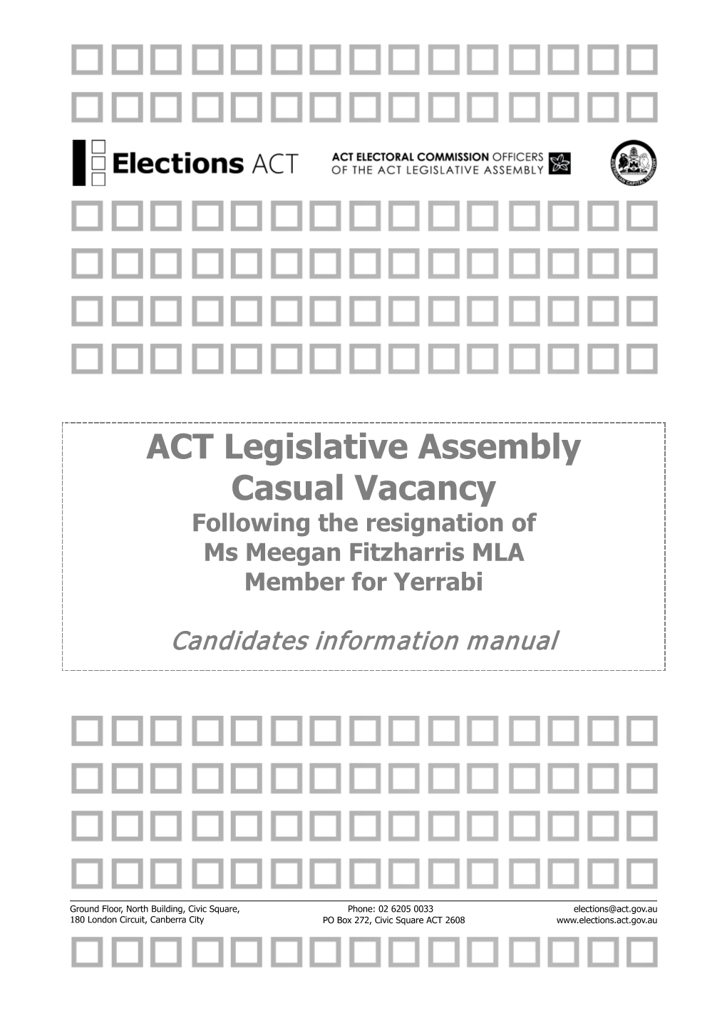 ACT Legislative Assembly Casual Vacancy Following the Resignation of Ms Meegan Fitzharris MLA Member for Yerrabi