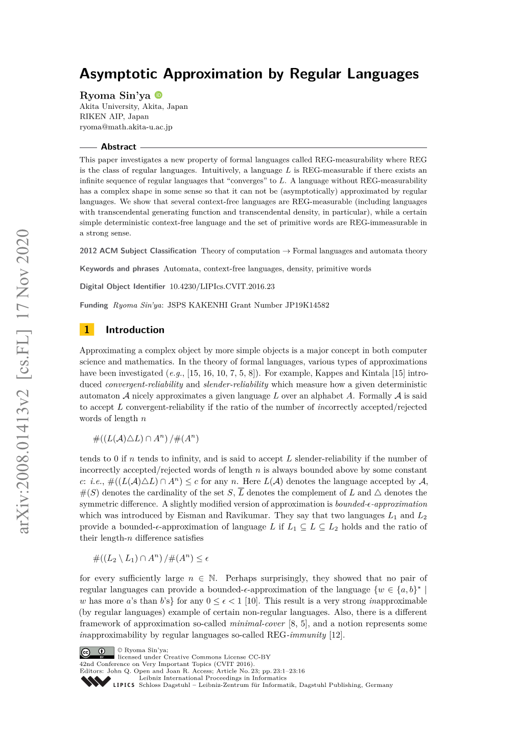 Asymptotic Approximation by Regular Languages Ryoma Sin’Ya Akita University, Akita, Japan RIKEN AIP, Japan Ryoma@Math.Akita-U.Ac.Jp