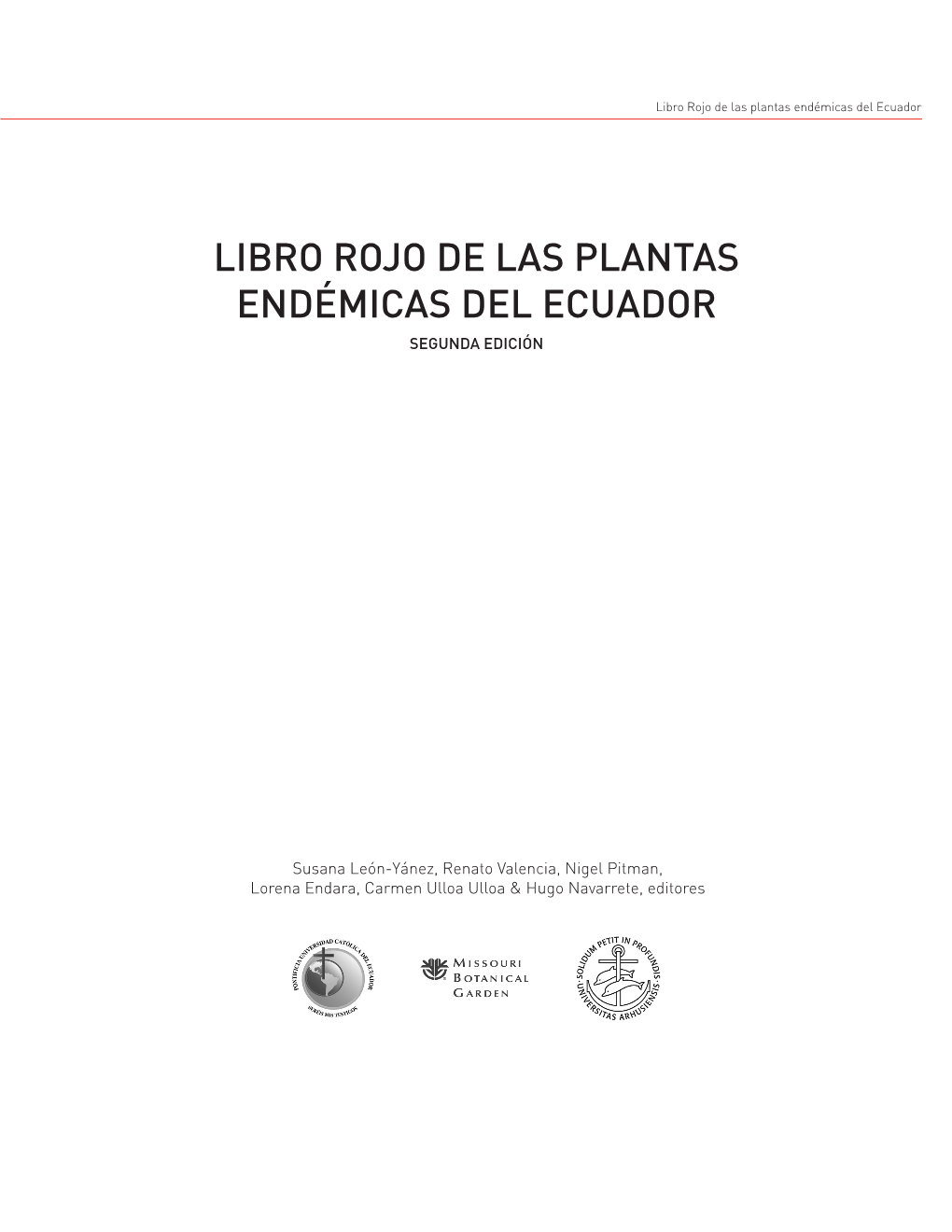 Libro Rojo De Las Plantas Endémicas Del Ecuador