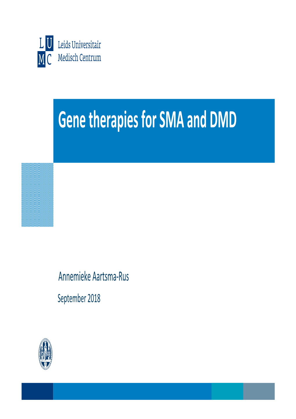 Gene Therapies for SMA and DMD