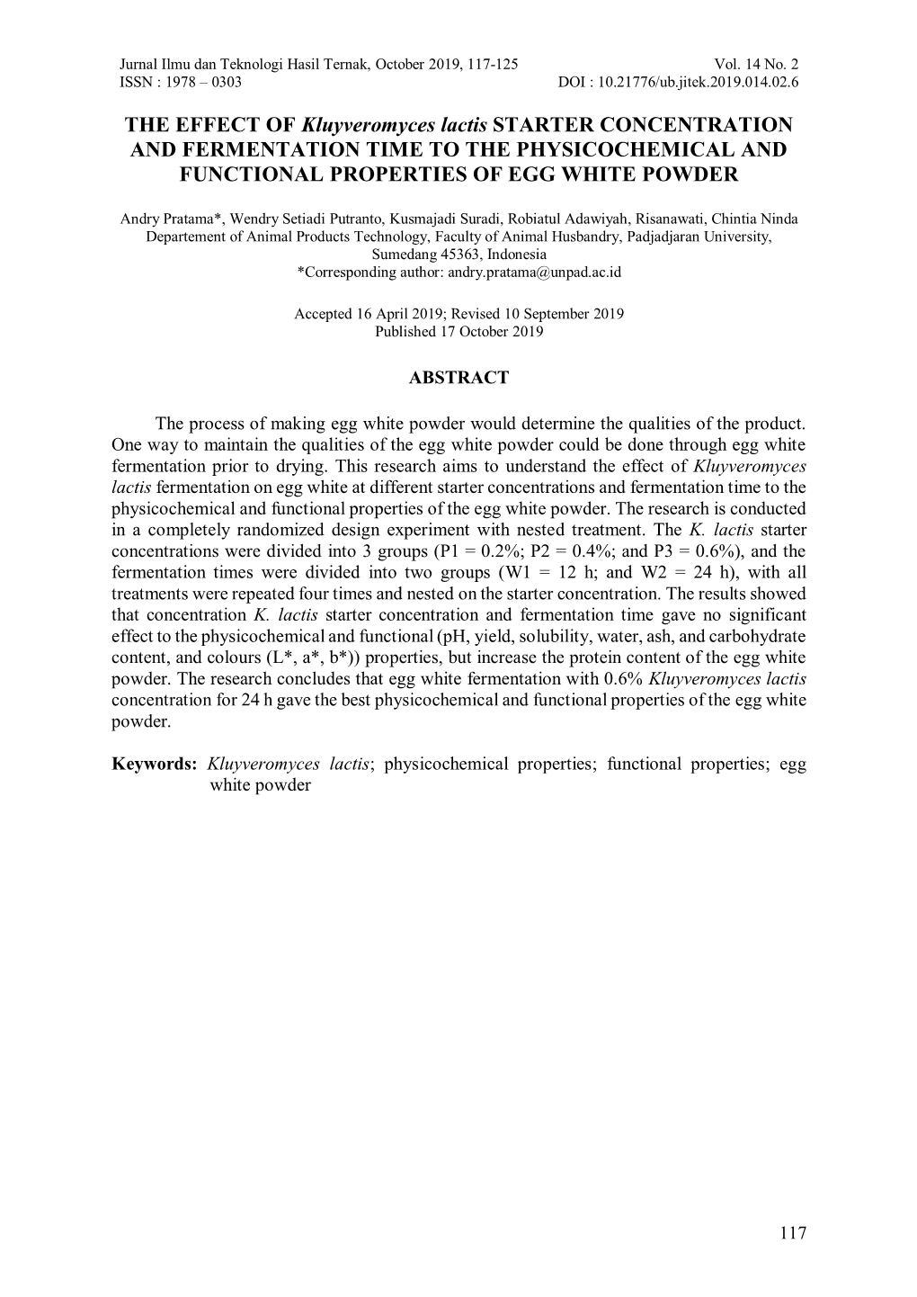 THE EFFECT of Kluyveromyces Lactis STARTER CONCENTRATION and FERMENTATION TIME to the PHYSICOCHEMICAL and FUNCTIONAL PROPERTIES of EGG WHITE POWDER