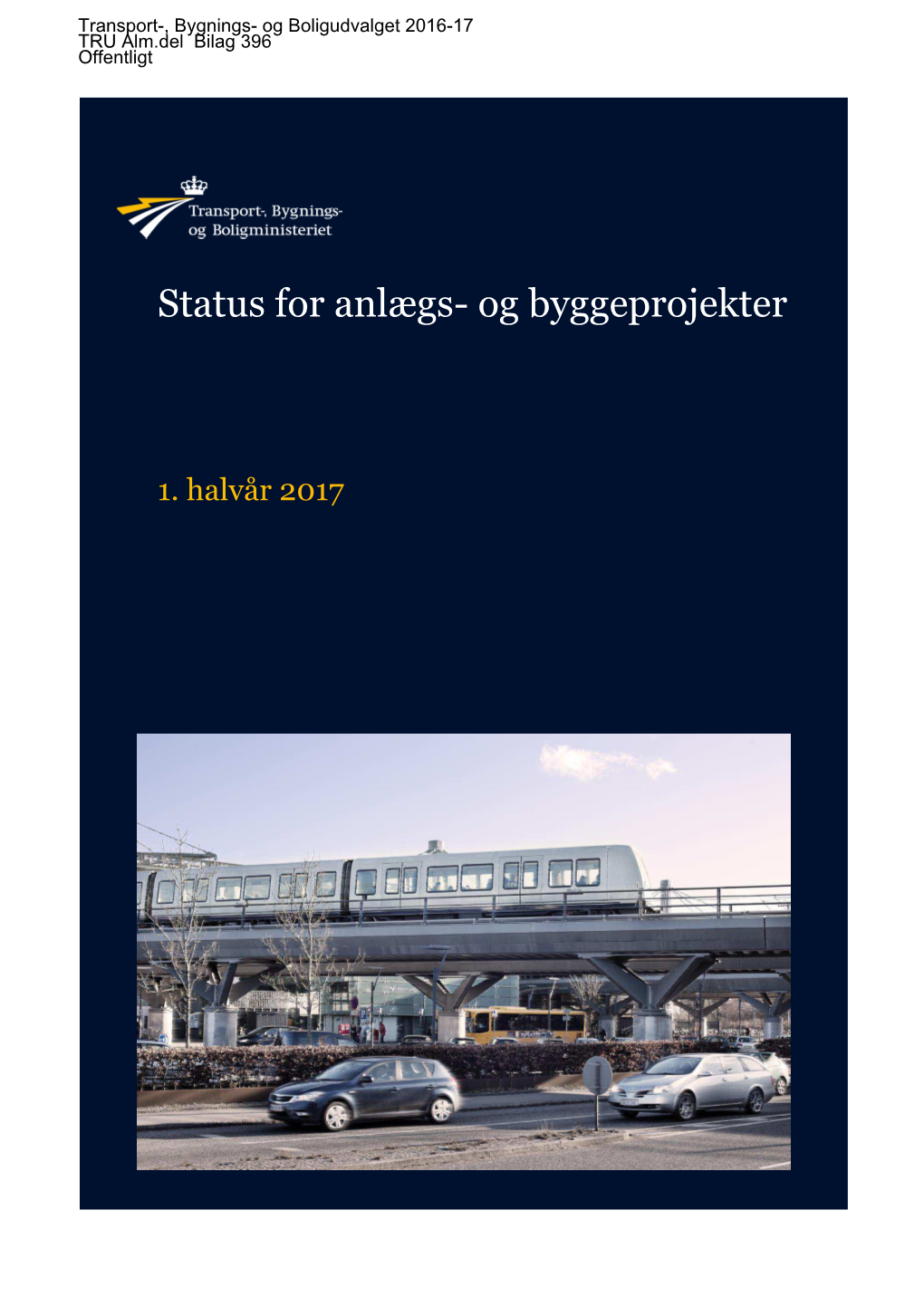 Status for Anlægs- Og Byggeprojekter