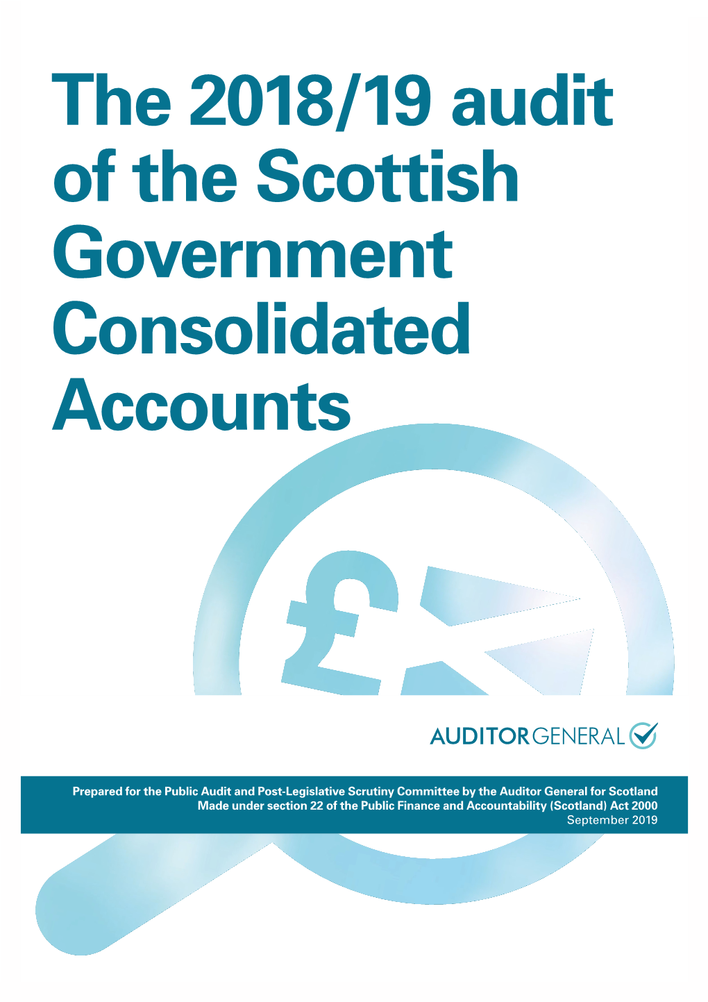 The 2018/19 Audit of the Scottish Government Consolidated Accounts