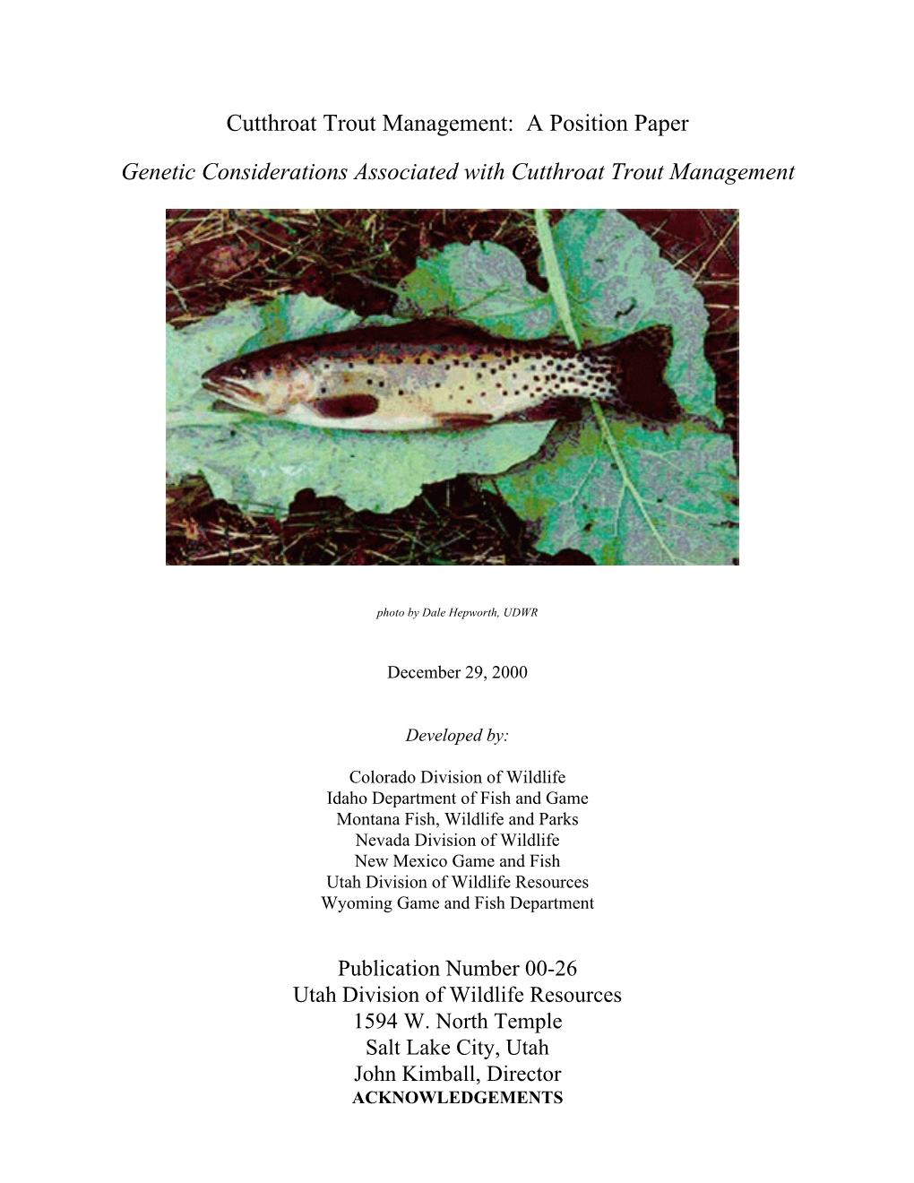 Cutthroat Trout Management: a Position Paper Genetic Considerations Associated with Cutthroat Trout Management