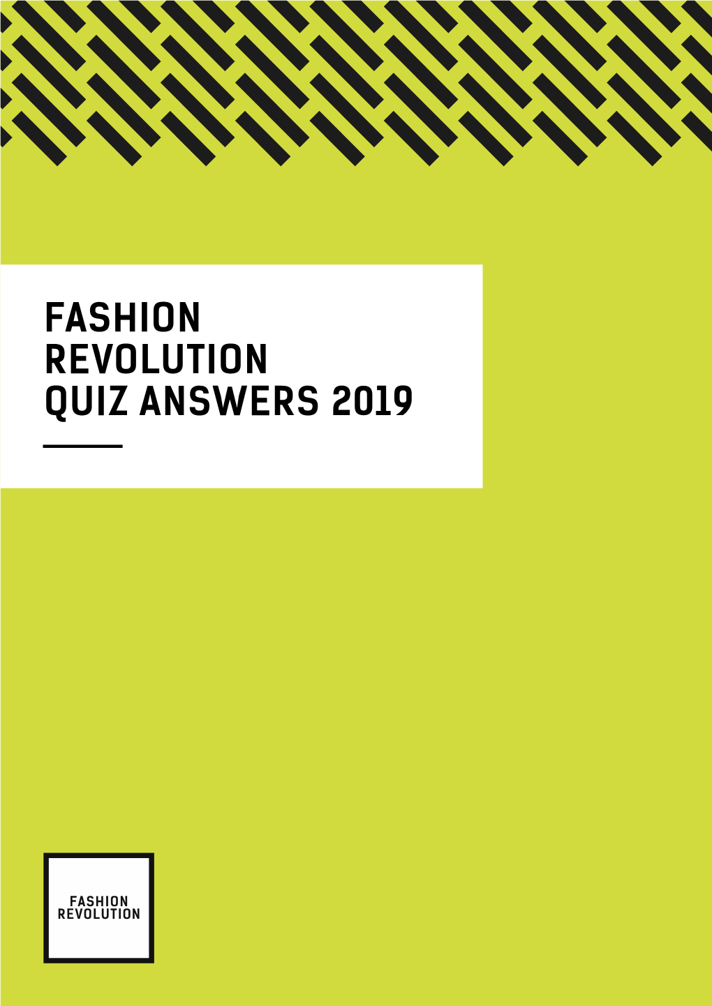 Fashion Revolution Quiz 2019 Answers