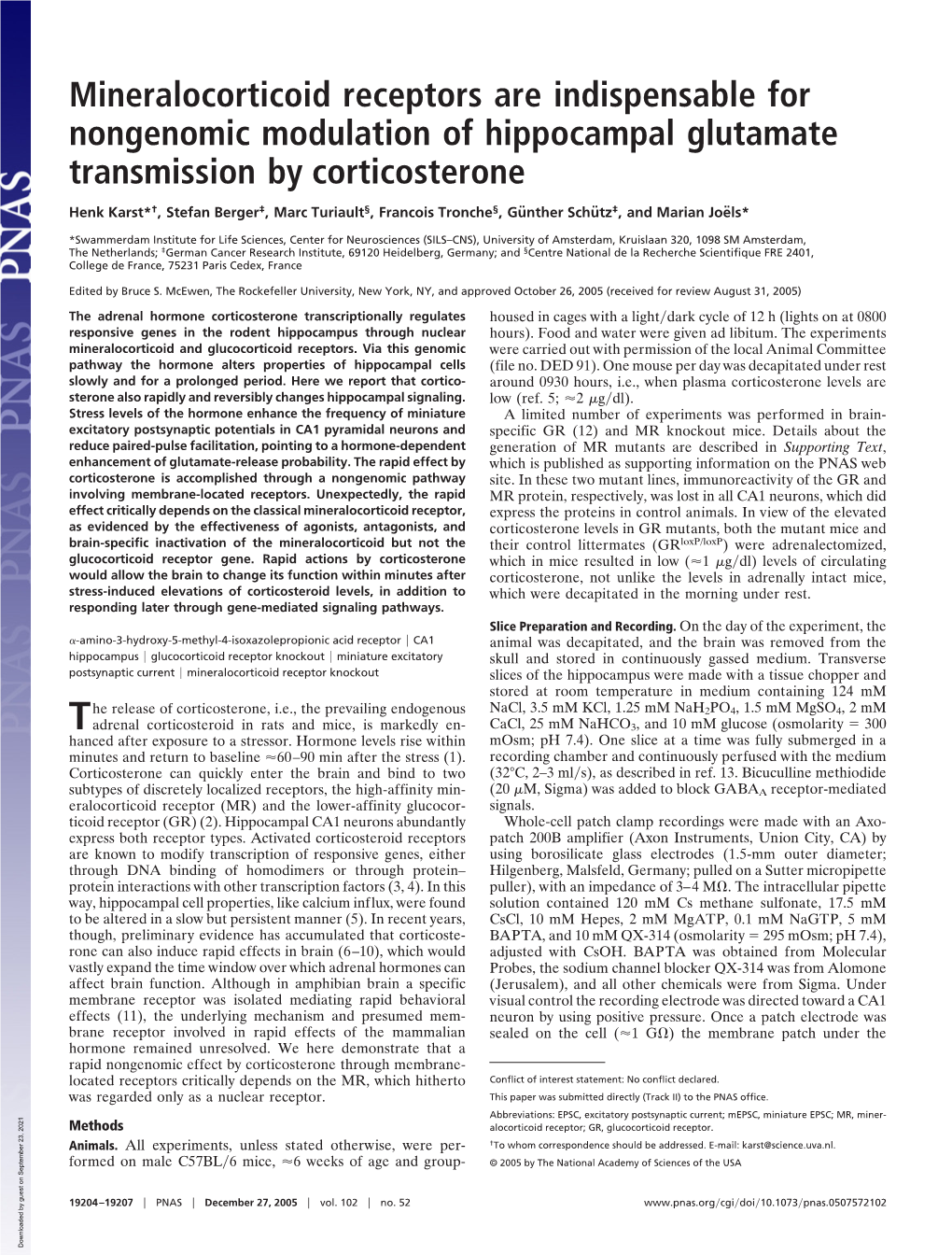 Mineralocorticoid Receptors Are Indispensable for Nongenomic Modulation of Hippocampal Glutamate Transmission by Corticosterone