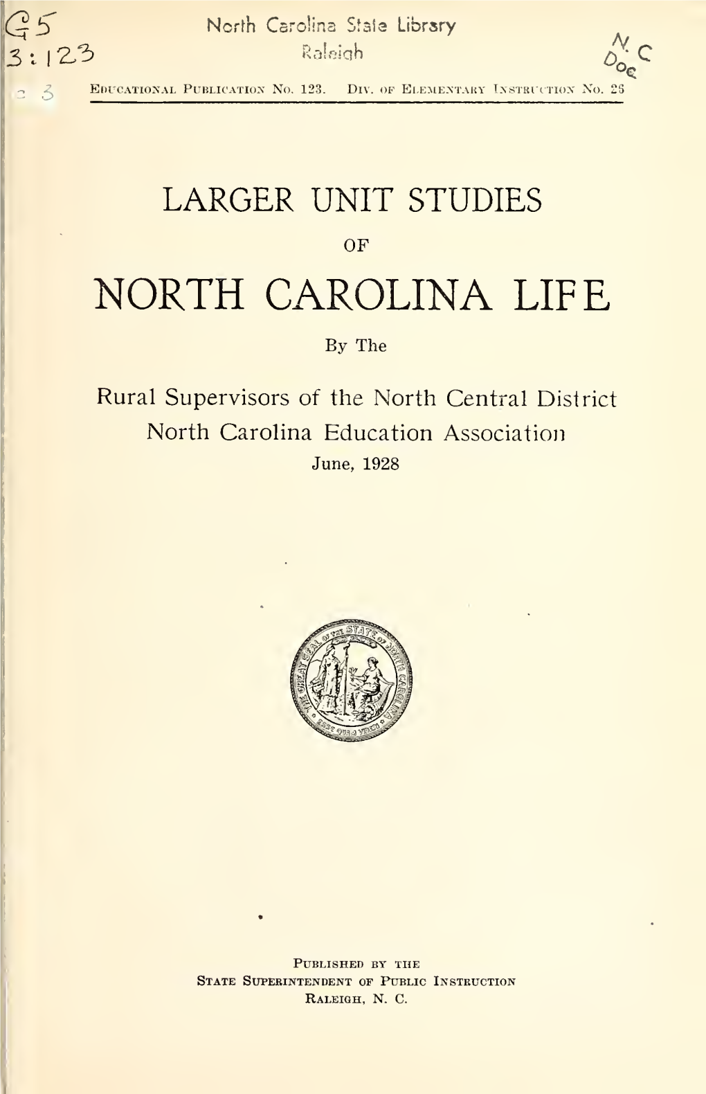 Larger Unit Studies of North Carolina Life