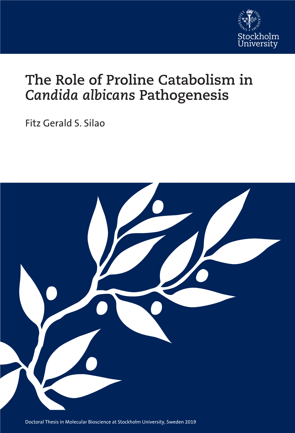 The Role of Proline Catabolism in Candida Albicans Pathogenesis