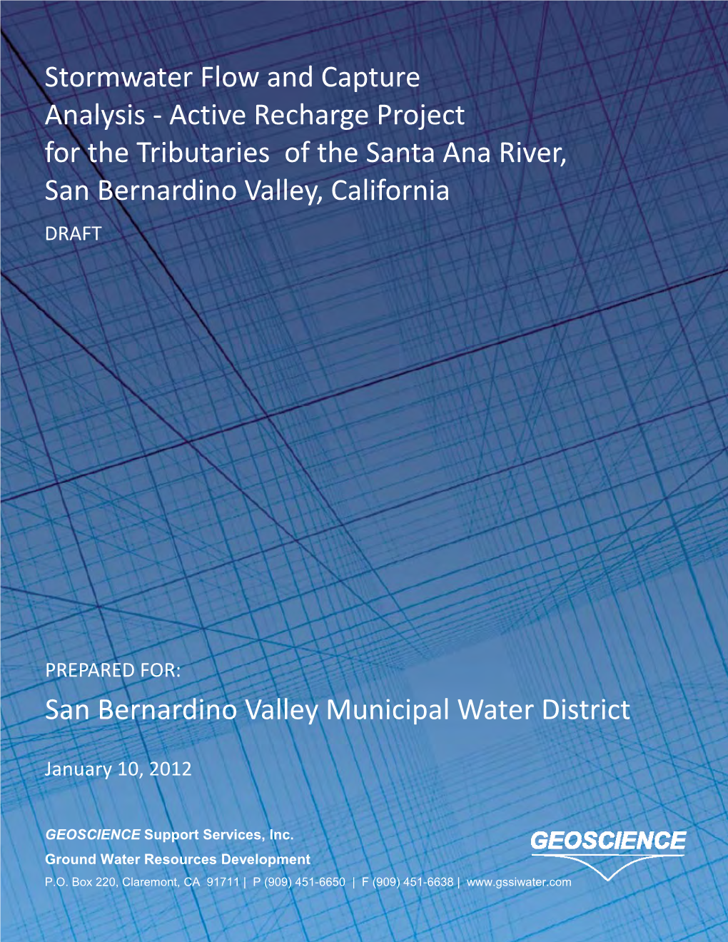 Active Recharge Project for the Tributaries of the Santa Ana River, San Bernardino Valley, California
