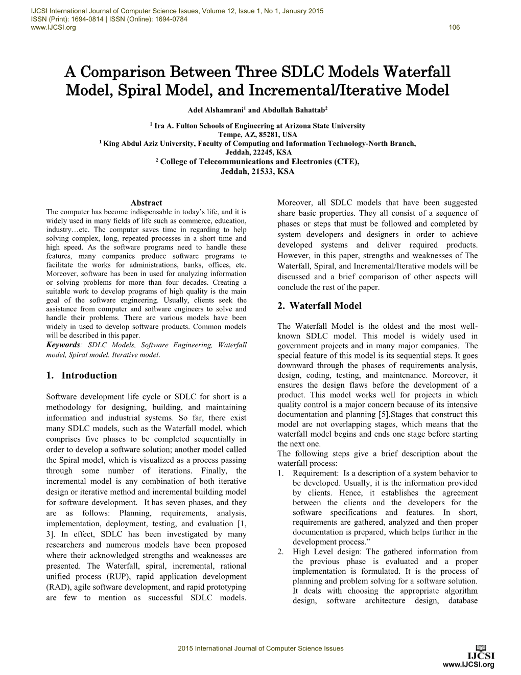 A Comparison Between Three SDLC Models Waterfall Model, Spiral Model, and Incremental/Iterative Model