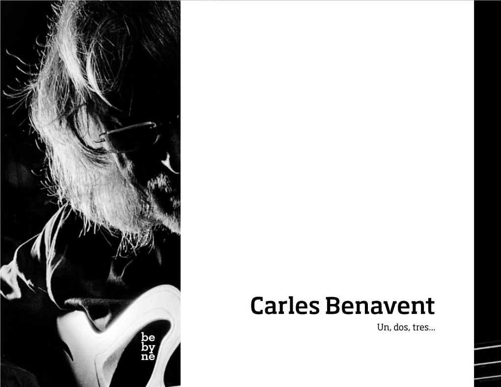 Carles Benavent Un, Dos, Tres