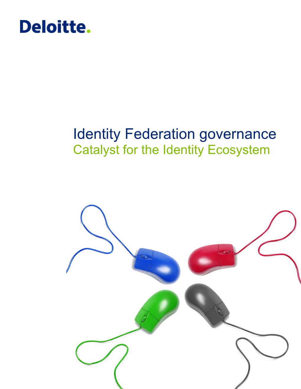 Identity Federation Governance Catalyst for the Identity Ecosystem