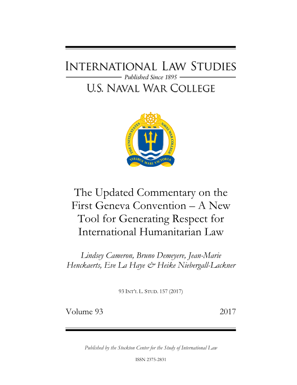 The Updated Commentary on the First Geneva Convention – a New Tool for Generating Respect for International Humanitarian Law