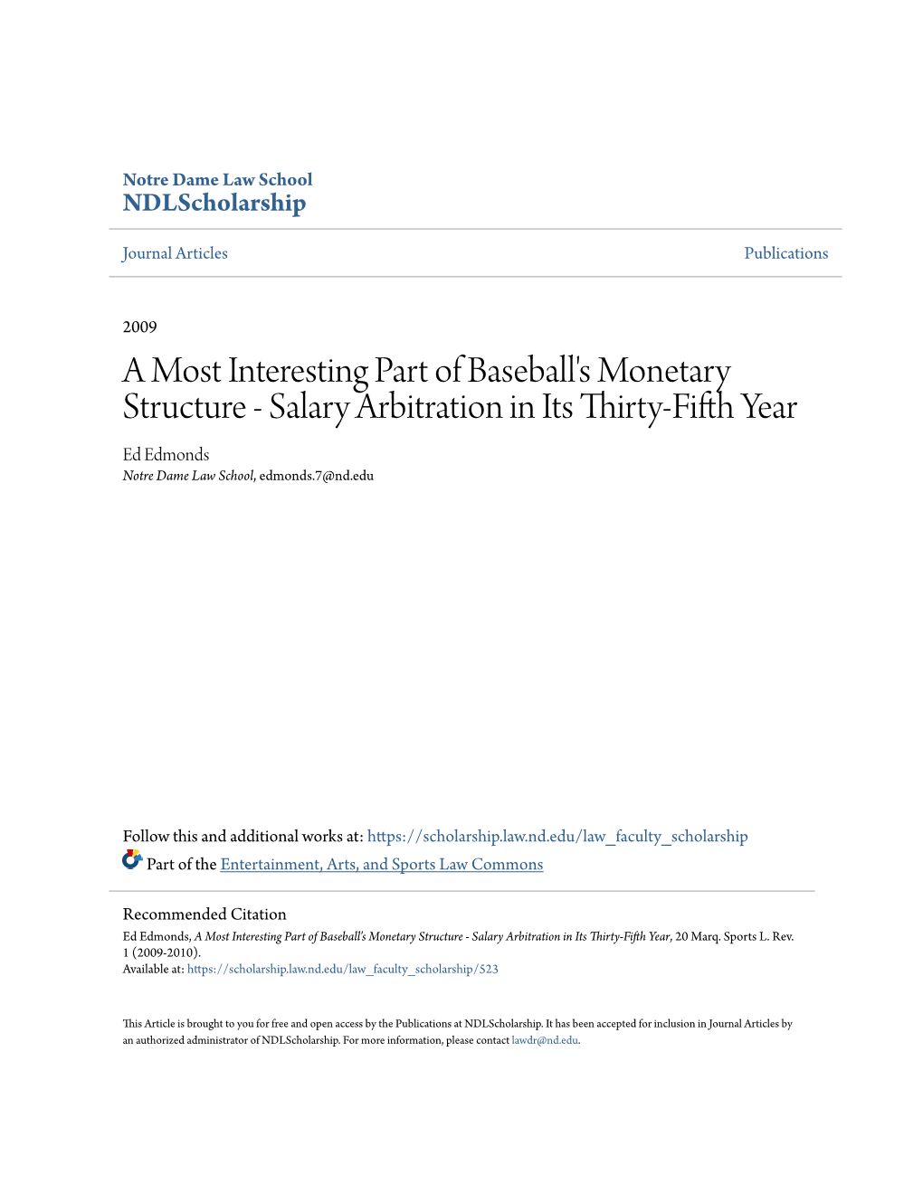 A Most Interesting Part of Baseball's Monetary Structure - Salary Arbitration in Its Thirty-Fifth Ey Ar Ed Edmonds Notre Dame Law School, Edmonds.7@Nd.Edu