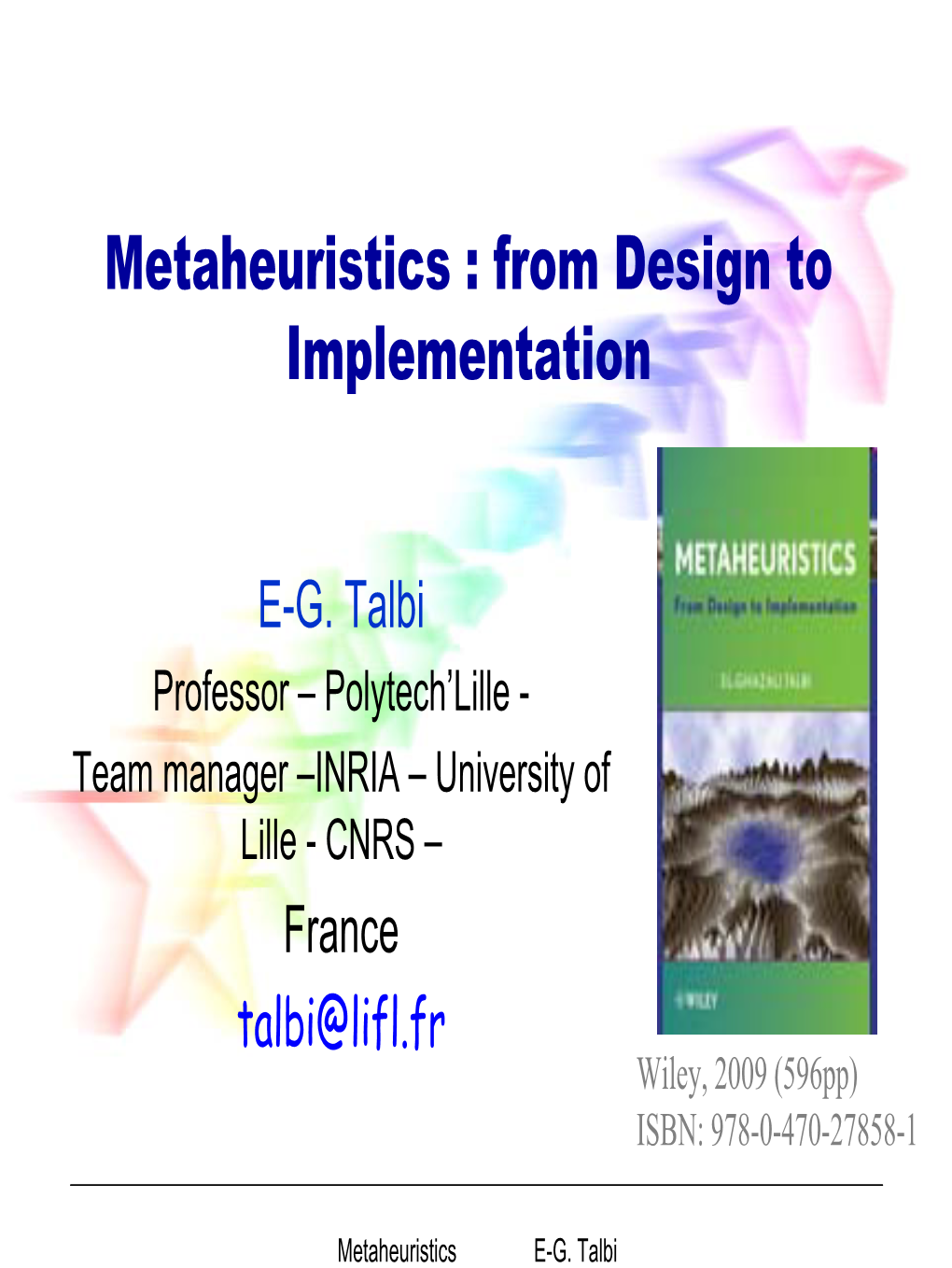 Metaheuristics : from Design to Implementation