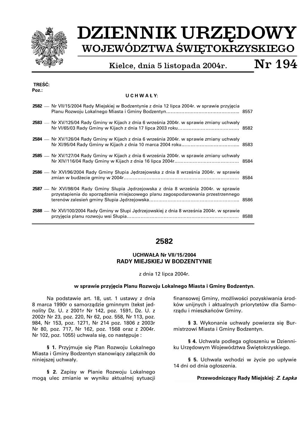 DZIENNIK URZĘDOWY WOJEWÓDZTWA ŚWIĘTOKRZYSKIEGO Kielce, Dnia 5 Listopada 2004R