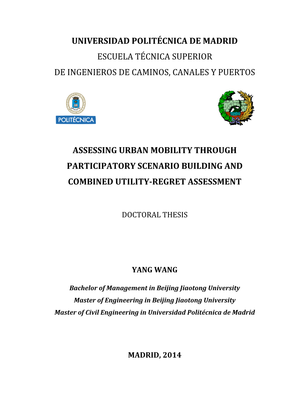 Assessing Urban Mobility Through Participatory Scenario Building and Combined Utility­Regret Assessment