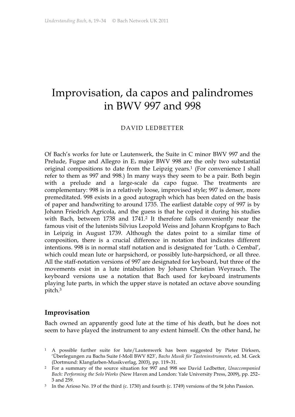 Improvisation, Da Capos and Palindromes in BWV 997 and 998