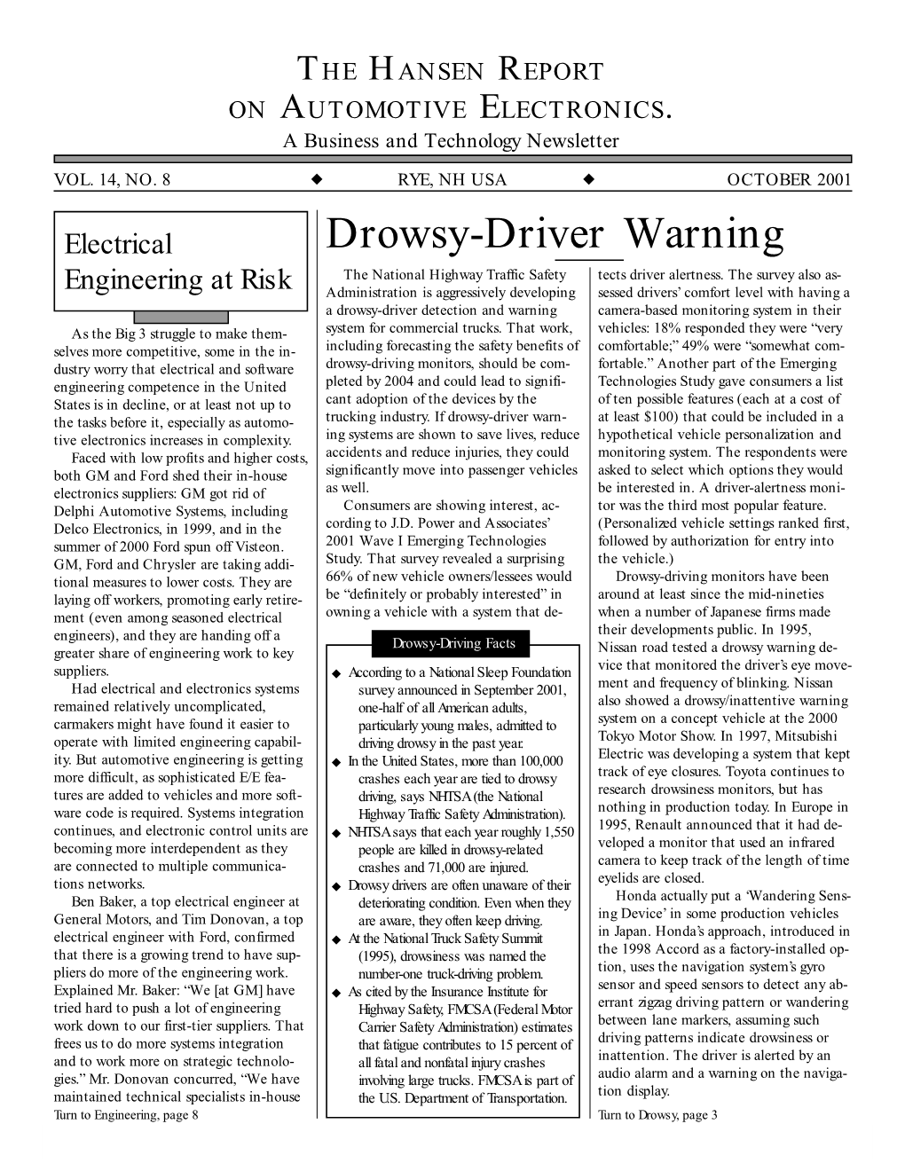 Drowsy-Driver Warning the National Highway Traffic Safety Tects Driver Alertness