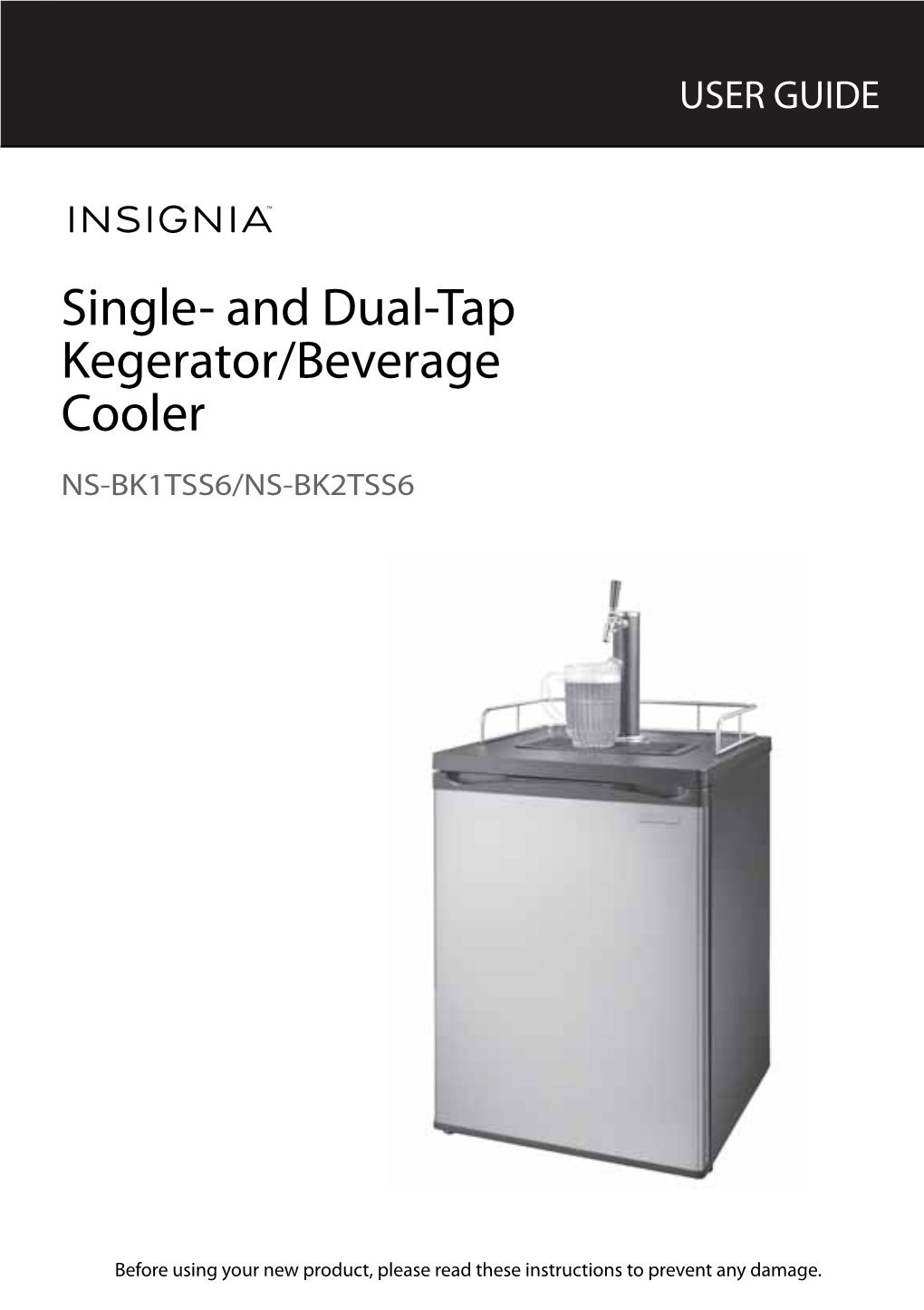 Single- and Dual-Tap Kegerator/Beverage Cooler NS-BK1TSS6/NS-BK2TSS6