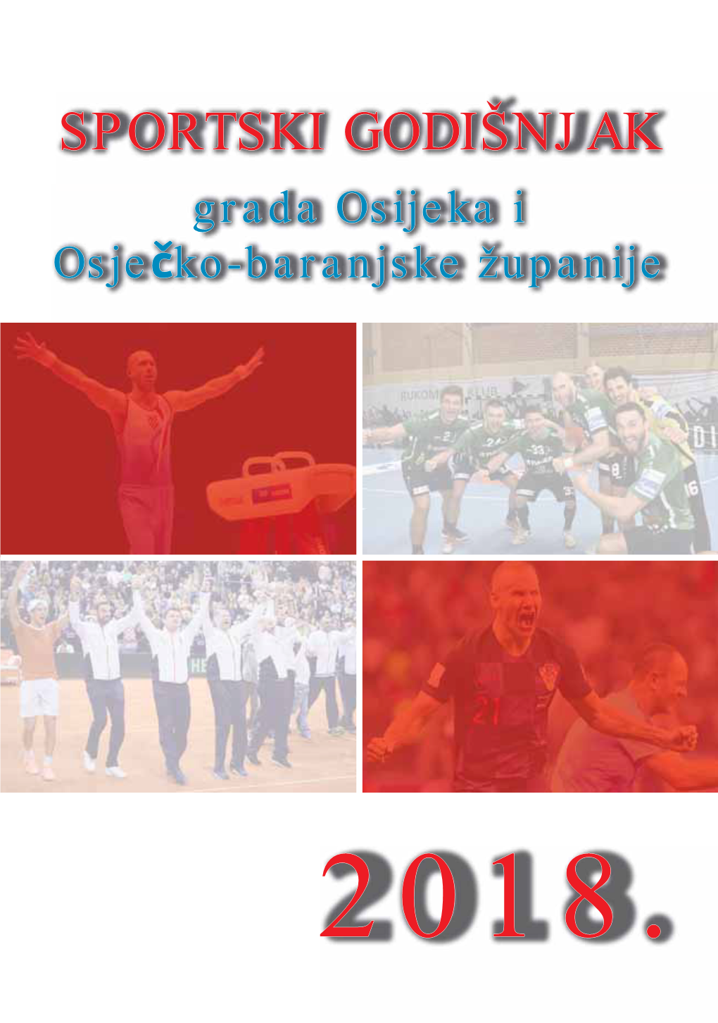 SPORTSKI GODIŠNJAK Grada Osijeka I Osjeĕko-Baranjske Županije