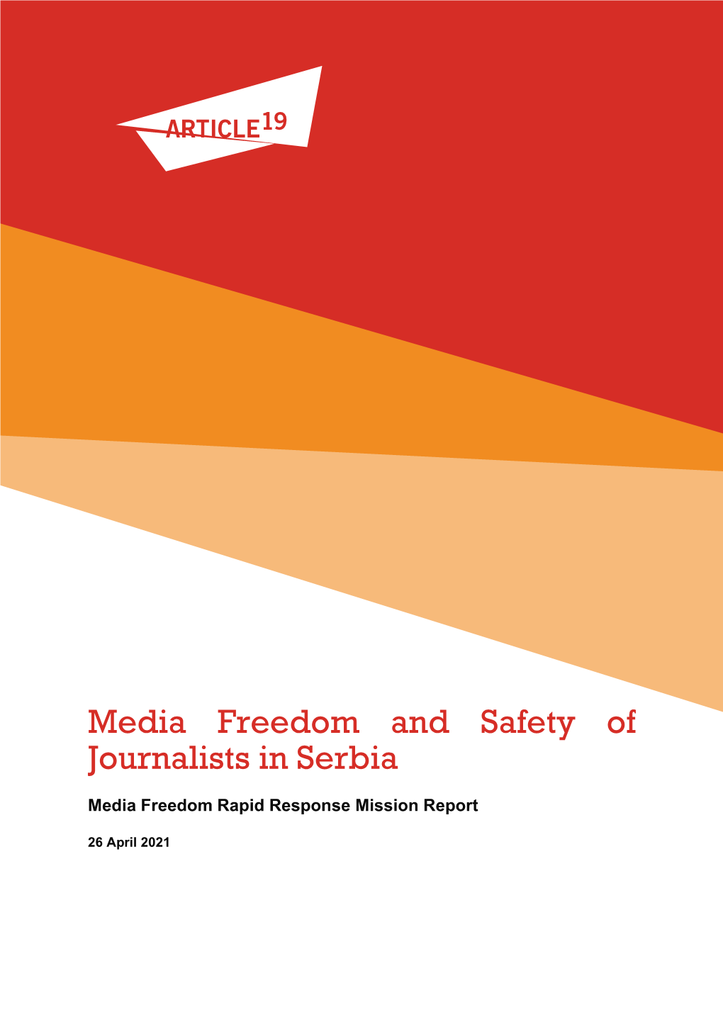 Media Freedom and Safety of Journalists in Serbia