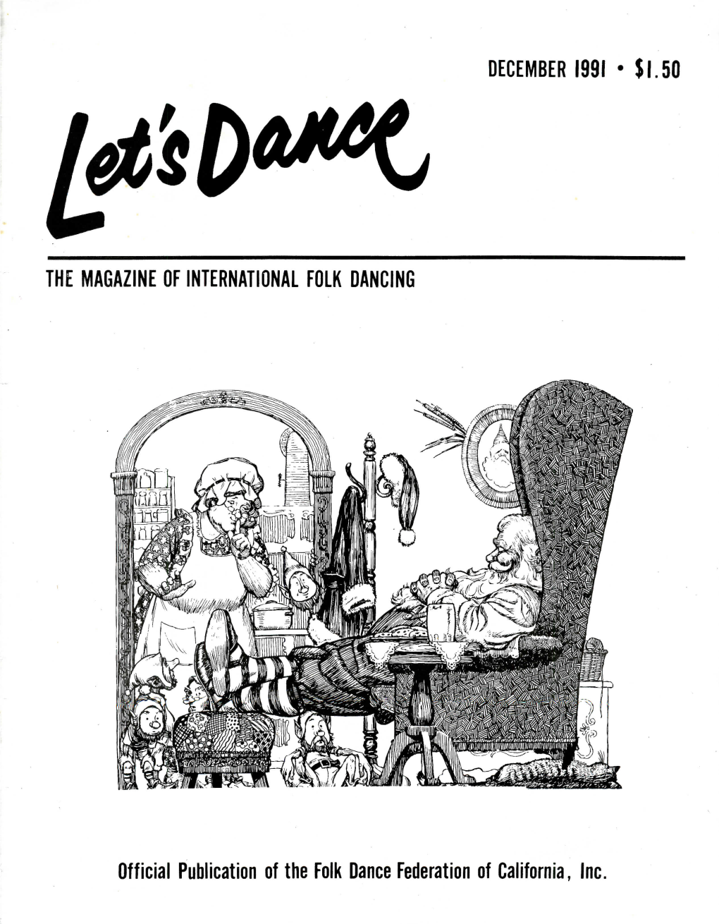 Official Publication of the Folk Dance Federation of California, Inc. VOLUME 48, NO