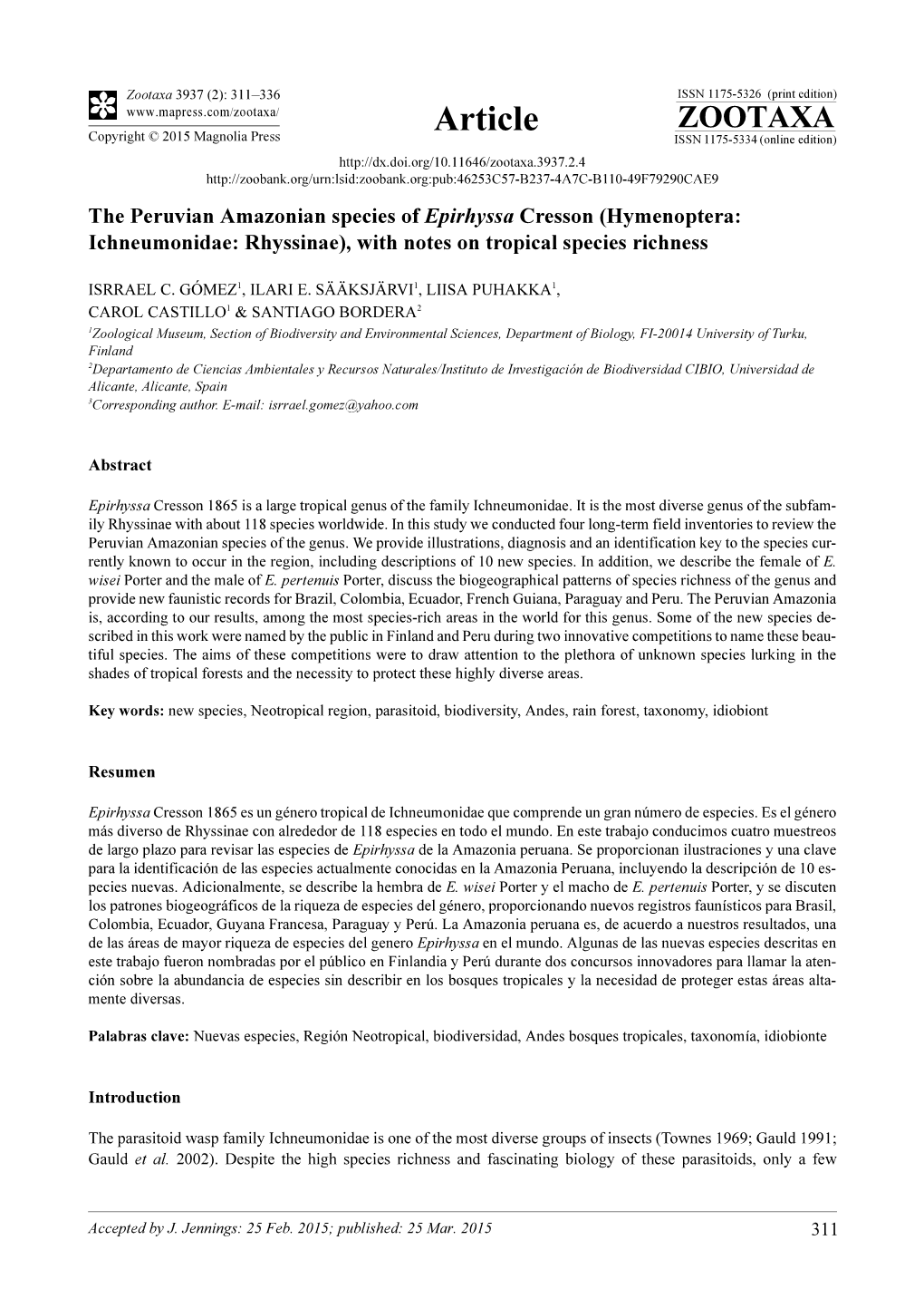 The Peruvian Amazonian Species of Epirhyssa Cresson (Hymenoptera: Ichneumonidae: Rhyssinae), with Notes on Tropical Species Richness