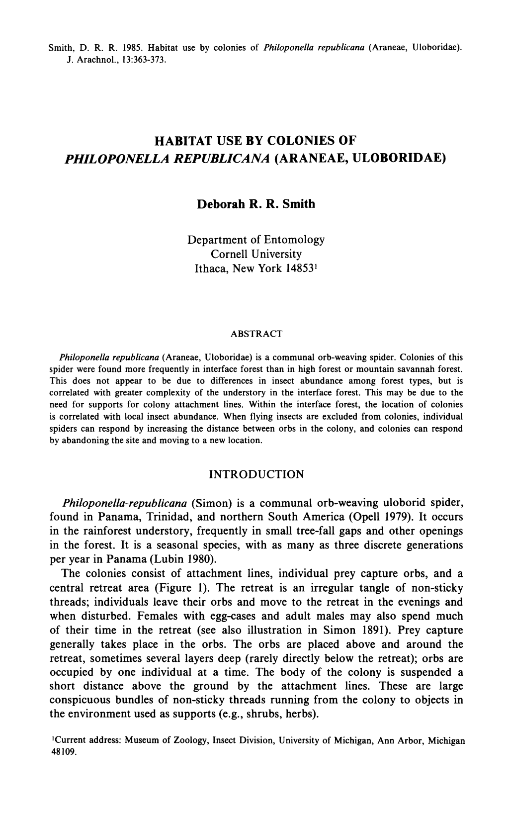 Smith, DRR 1985. Habitat Use by Colonies of Philoponella Republicana