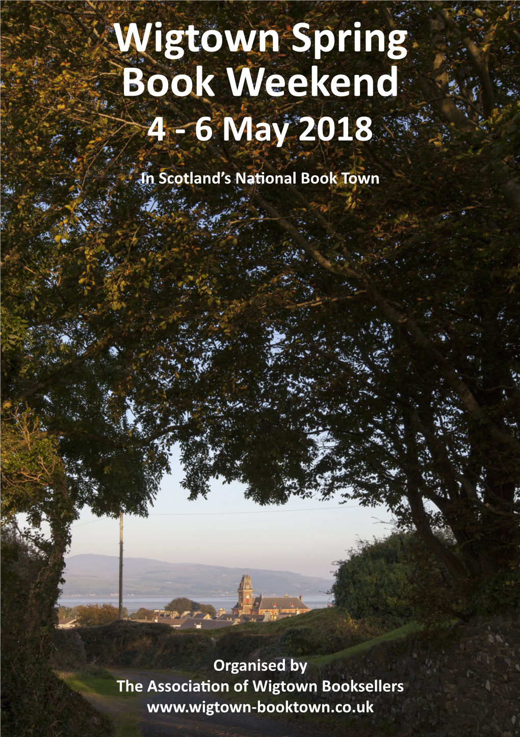 Wigtown Spring Book Weekend 4 - 6 May 2018