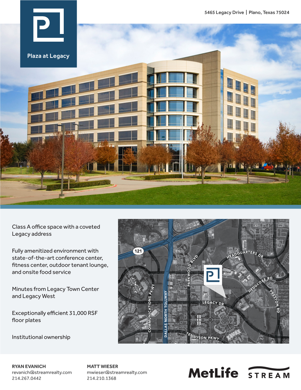 Class a Office Space with a Coveted Legacy Address Fully Amenitized